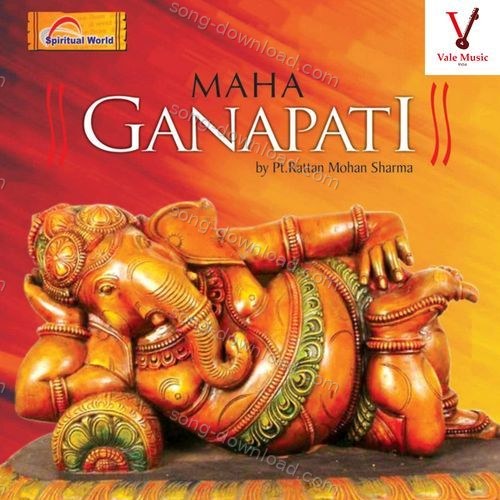 Maha Ganpati Rattan Mohan Sharma MP3 Download